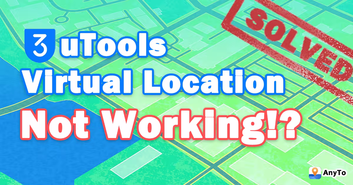 3utools virtual location not working
