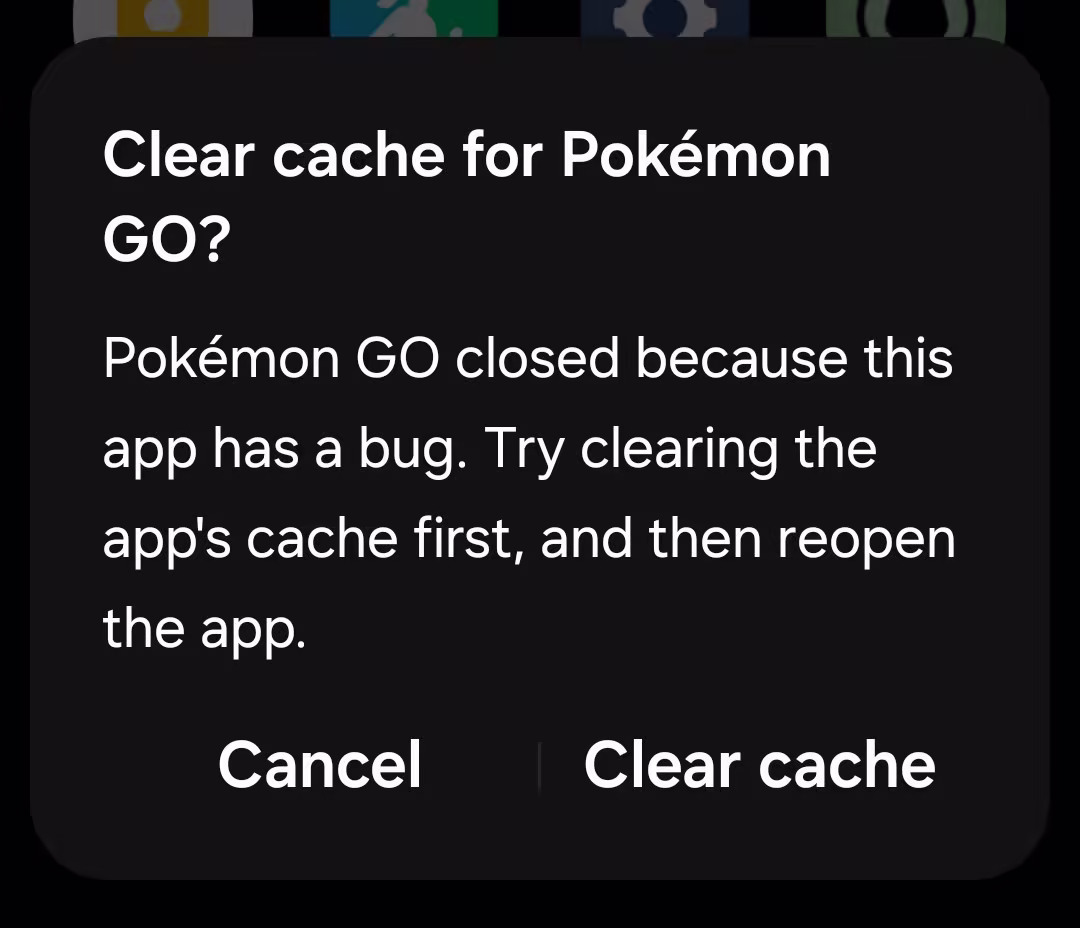 clear cache to fix pokemon go crash