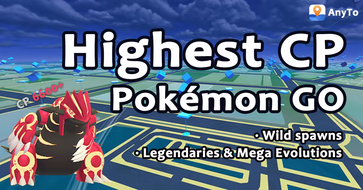 highest cp pokemon go