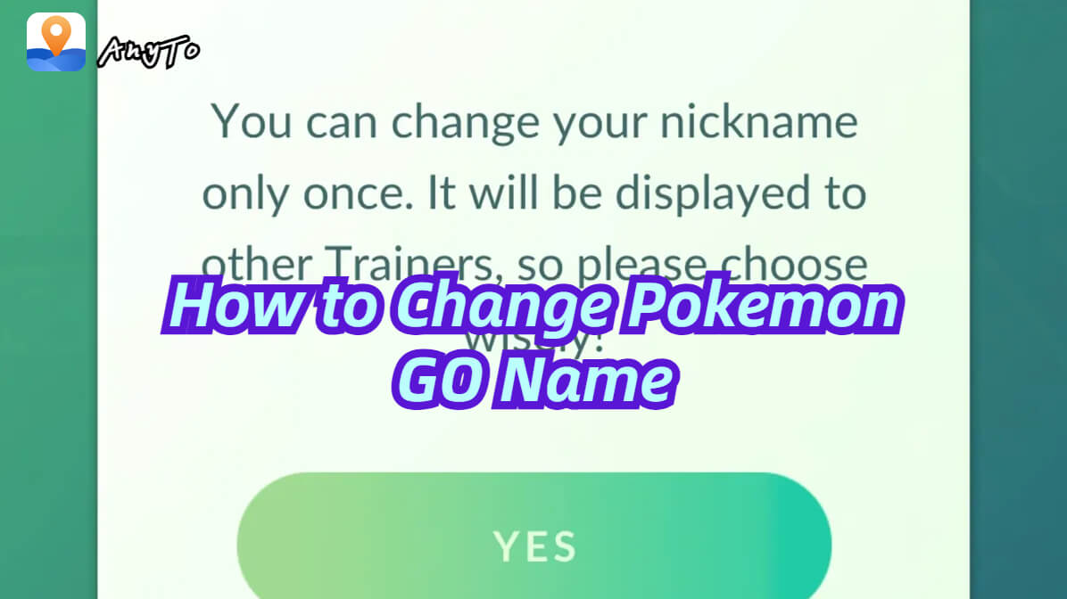 how to change pokemon go name