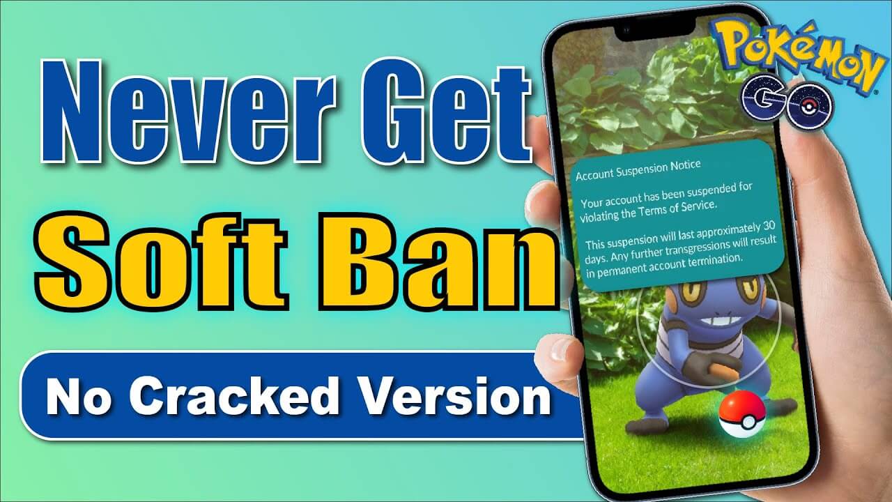 How to Fix and NEVER GET Soft Ban in Pokémon GO 2025 | No Cracked Version