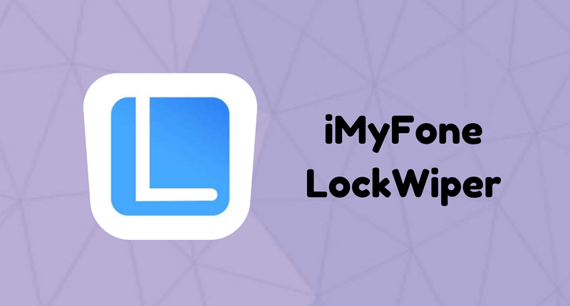 لماذا تستخدم برنامج iMyFone LockWiper كامل؟ (كود خصم)