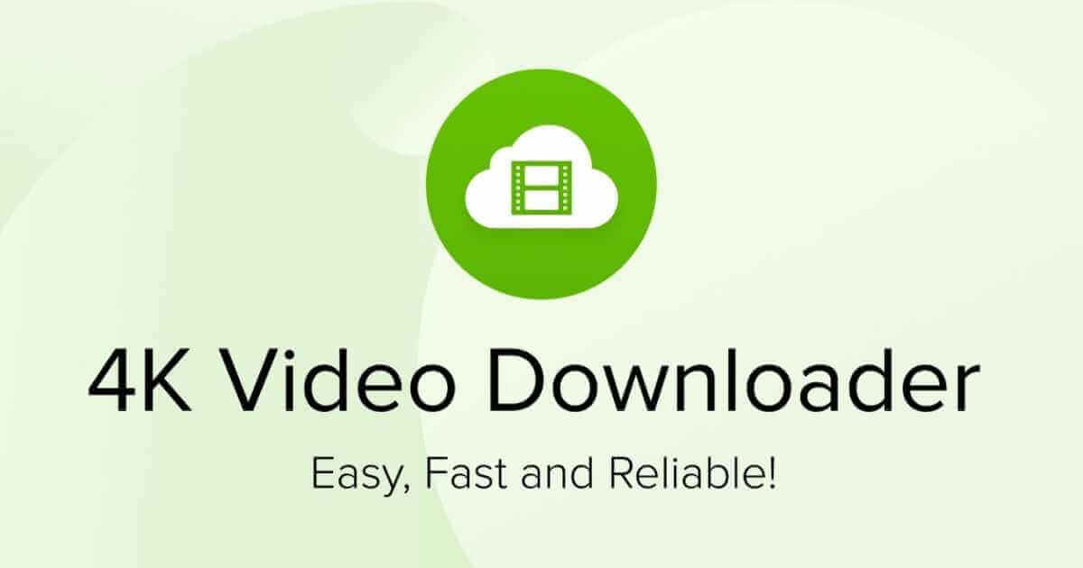 4K Video Downloader تحميل يوتيوب