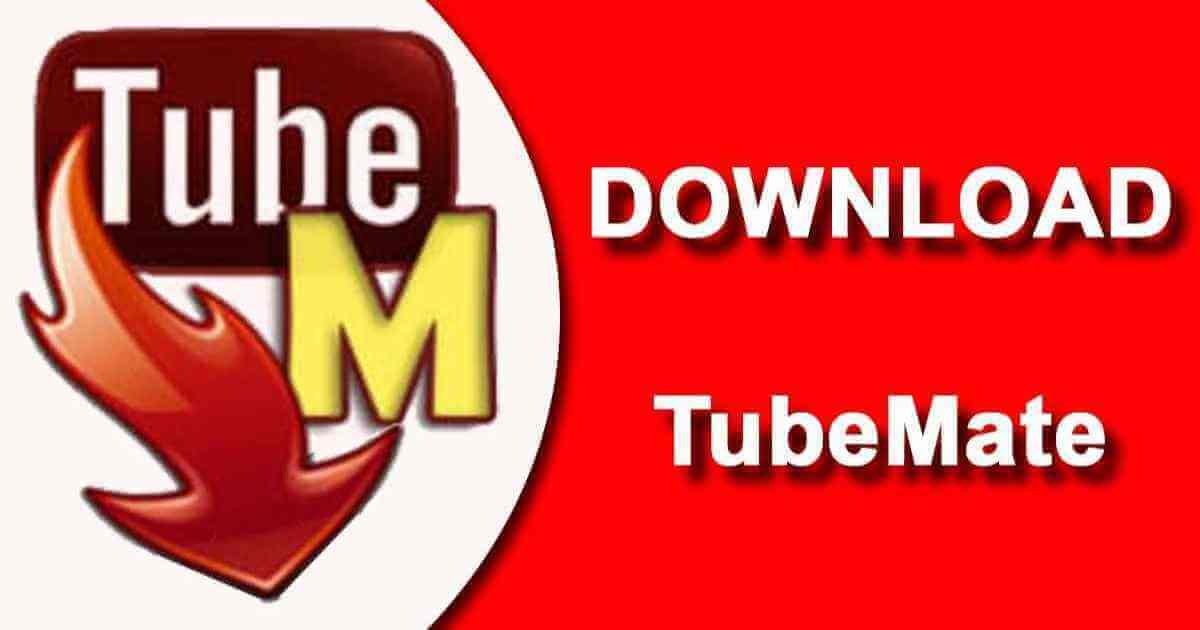 TubeMate تحميل يوتيوب بدون إعلانات