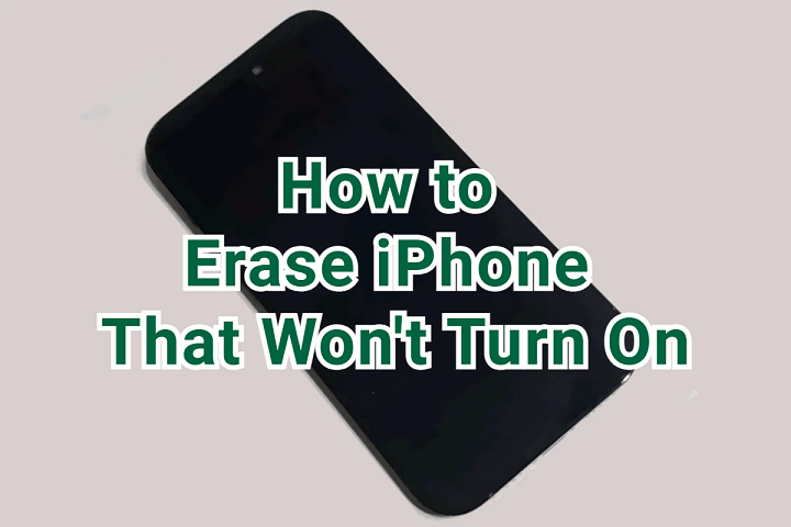 [2025] Как да изтриете iPhone, който не се включва, по 4 начина?