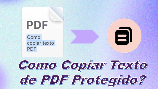 Não consegue copiar texto de PDF? 5 soluções gratuitas