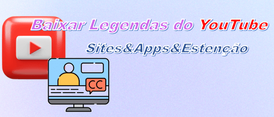 baixar legenda YouTube