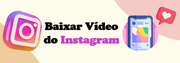 baixar vídeo do Instagram