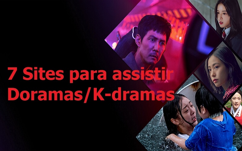 7 Melhores Sites para Assistir Doramas/Kdrama Online