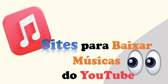 Melhor Site que Baixa Música do YouTube