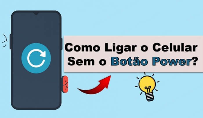 Como ligar o celular sem o botão Power? Tão fácil!