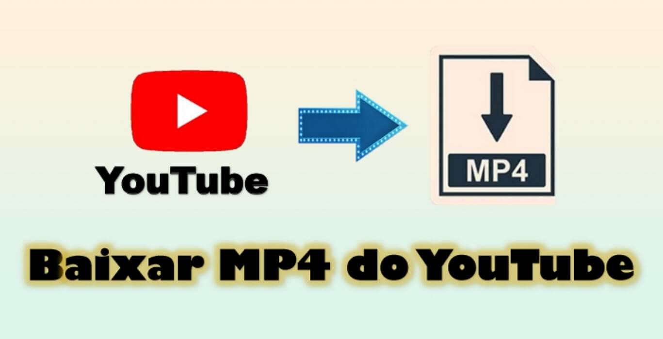 Como baixar MP4 do YouTube? 4 métodos grátis para baixar vídeo HD com um clique!