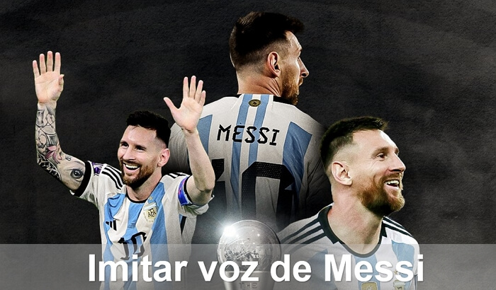 Imitar voz de Messi