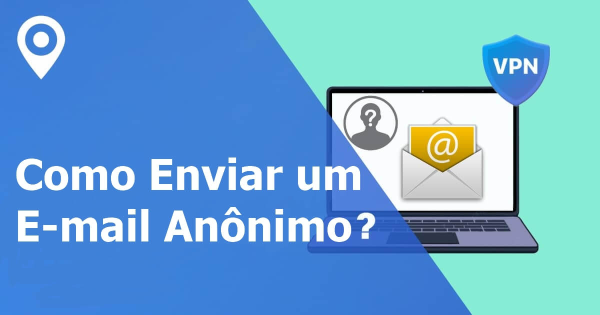 ▷Como enviar um e-mail anônimo?