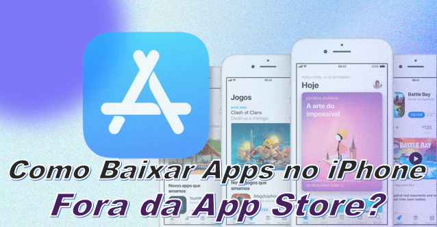 Como baixar apps no iPhone fora da App Store