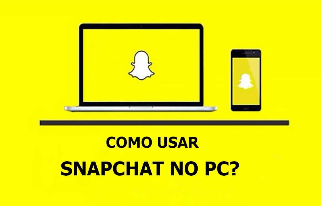 Como usar Snapchat no PC? 6 maneiras super fáceis