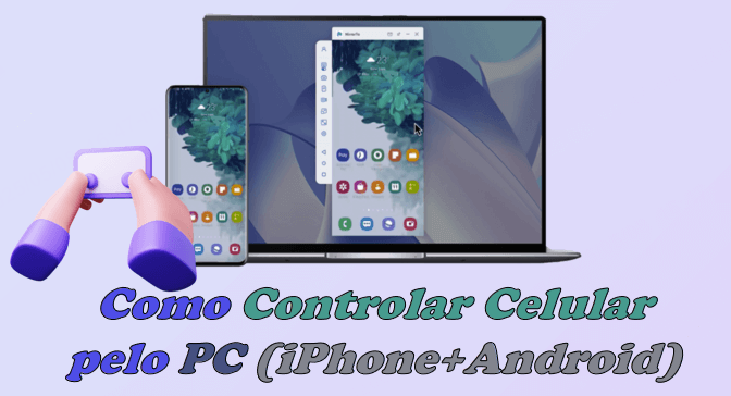 controlar celular pelo PC