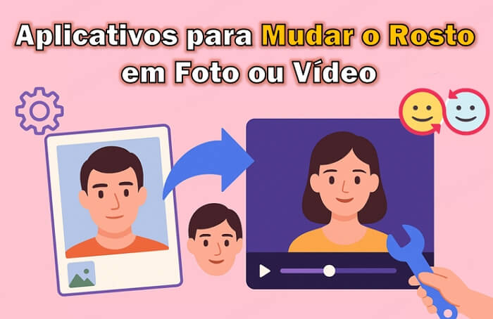 9 populares aplicativos para mudar o rosto em foto ou vídeo