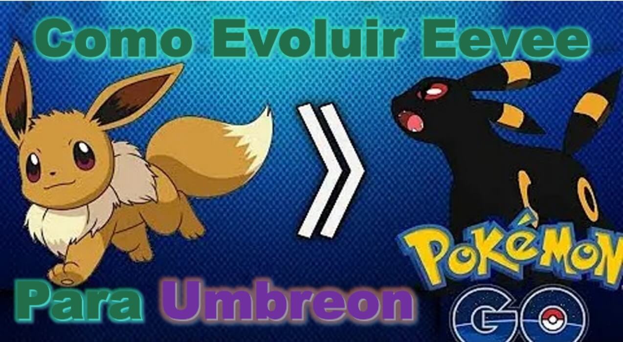 Como escolher a evolução do Eevee em Pokémon Go