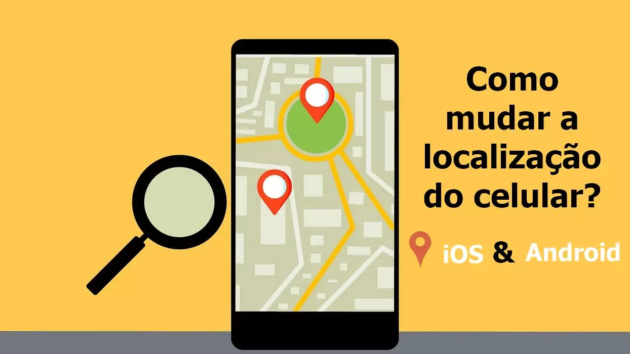Como mudar a localização do iPhone e Android? 5 apps que você não pode perder
