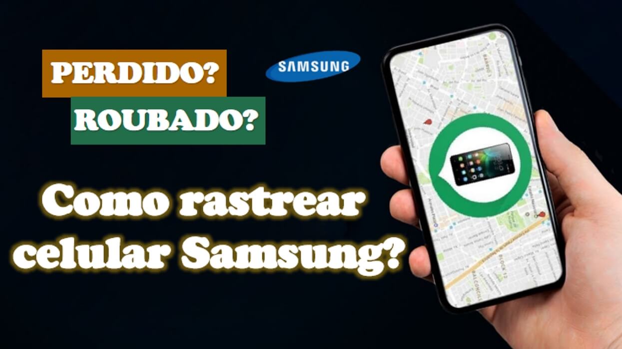 Rastrear celular Samsung