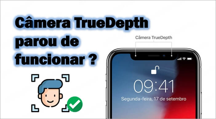 Câmera TrueDepth parou de funcionar