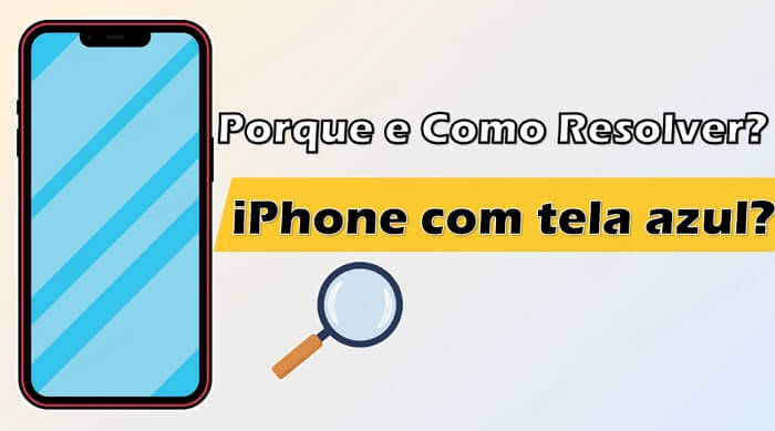 Corrigir iPhone com tela azul