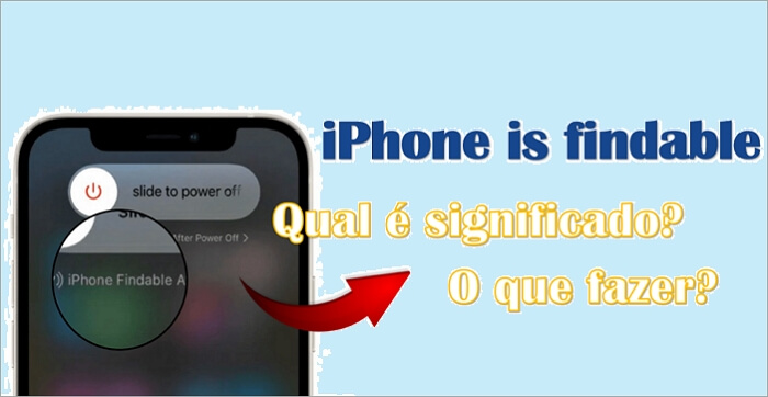 iPhone is findable o que fazer