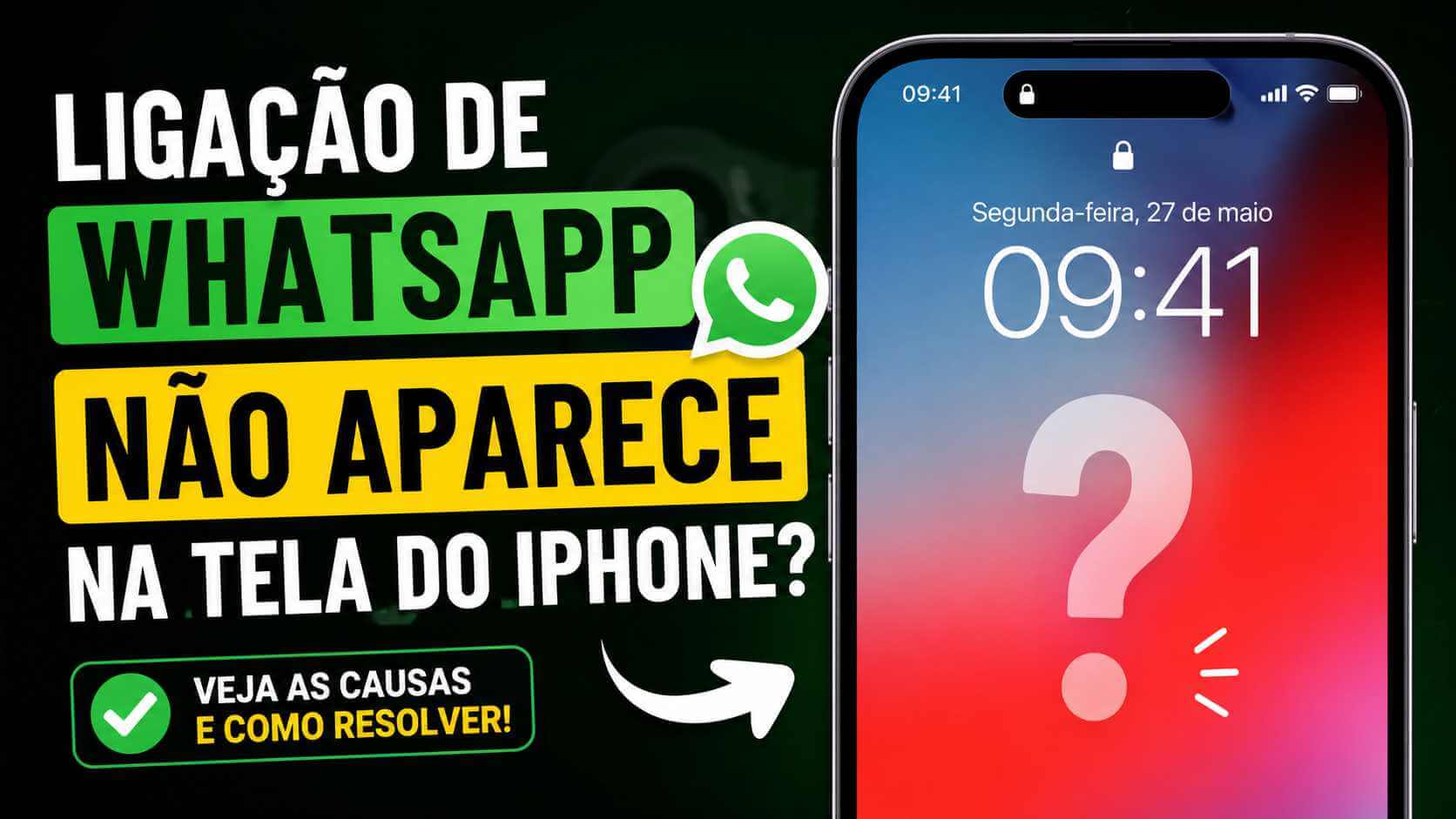 Chamada do WhatsApp não aparece na tela do iPhone