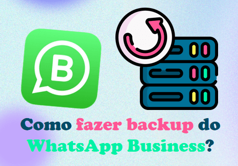 backup WhatsApp Business