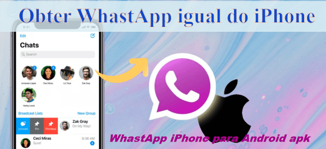 WhastApp igual do iPhone