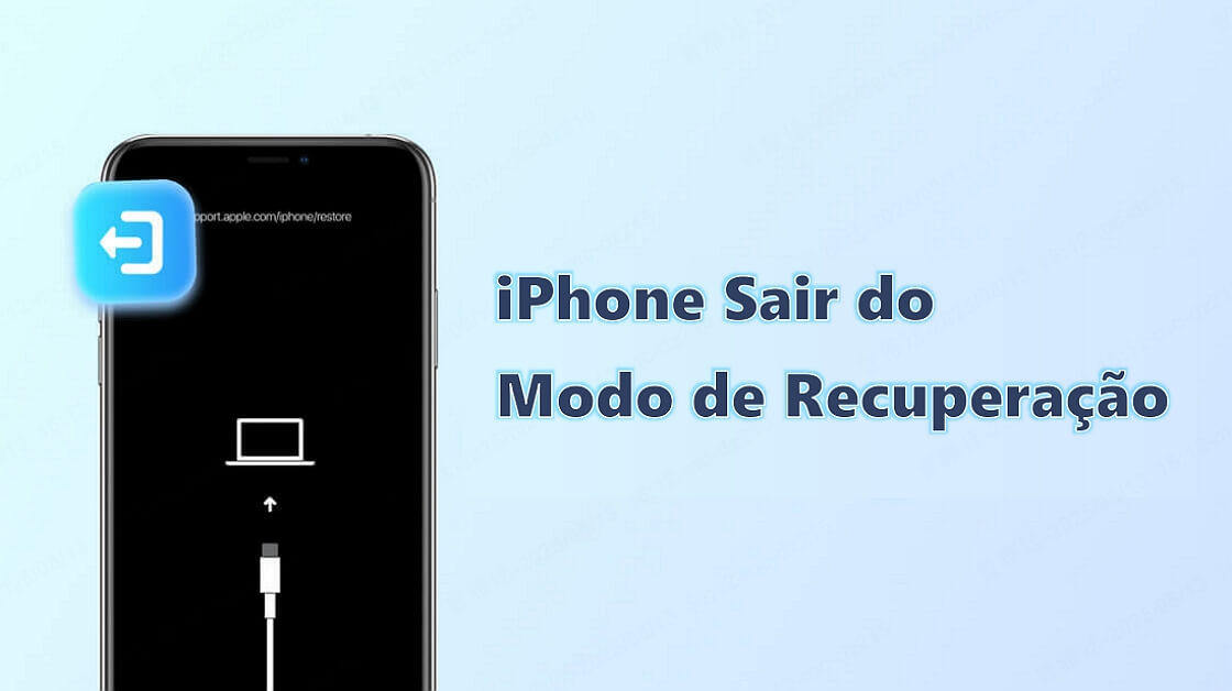 iPhone sair do modo de recuperação