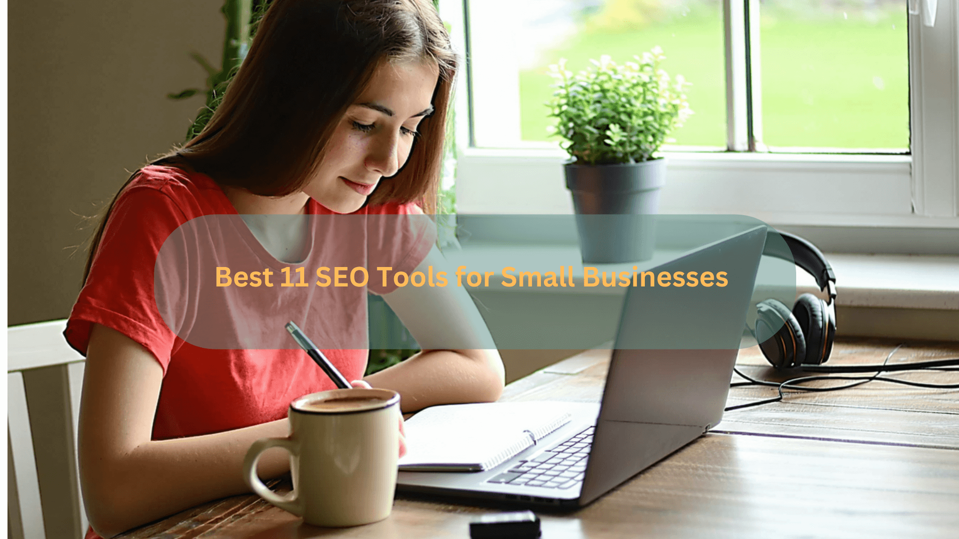 Best 11 SEO Tools for Small Businesses