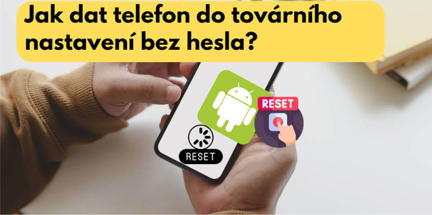 tovární nastavení android