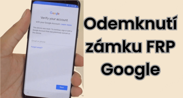 [Nejnovější] Jak odstranit Google FRP zámek na jakémkoli telefonu