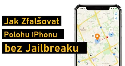 Top 5 způsobů: Falešná poloha iPhonu bez Jailbreaku [Novinka 2024]