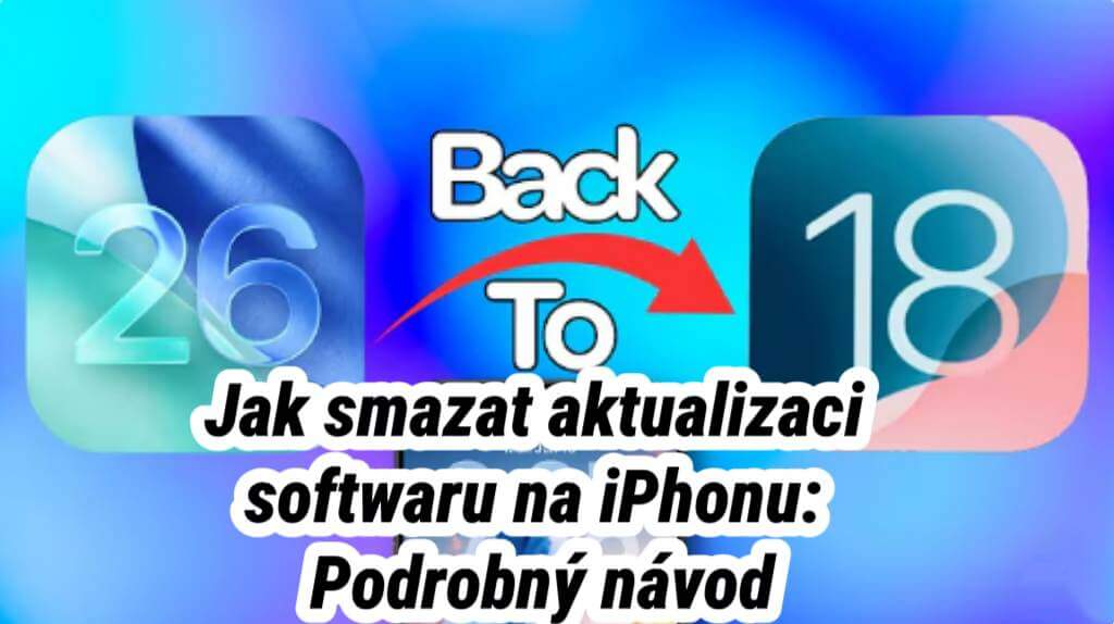 Jak odstranit iOS 18/26