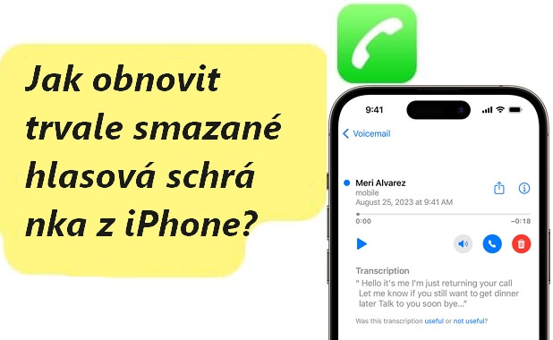 Jak obnovit trvale smazané hlasová schránka z iPhone?