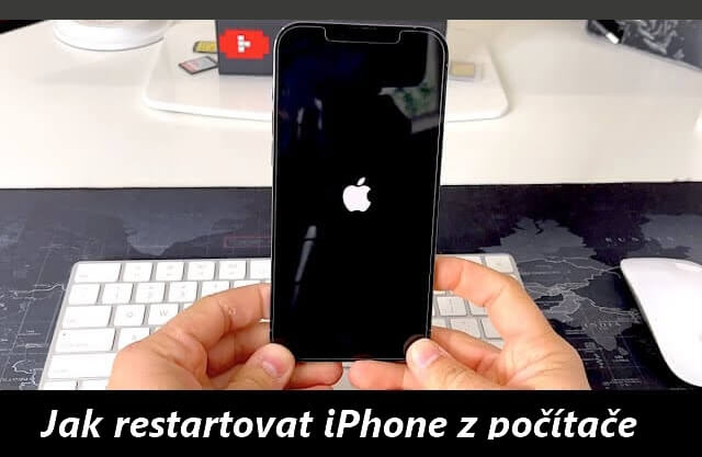 [2024] Jak restartovat iPhone z počítače? - 3 nejlepší způsoby!