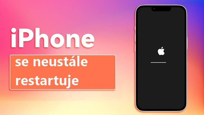 iPhone se neustále restartuje