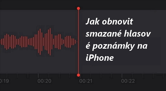 Jak obnovit smazané hlasové poznámky na iPhone [iOS 17/18]