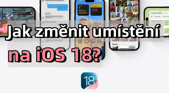 [Úplný návod] Jak změnit polohu v systému iOS 17/18?