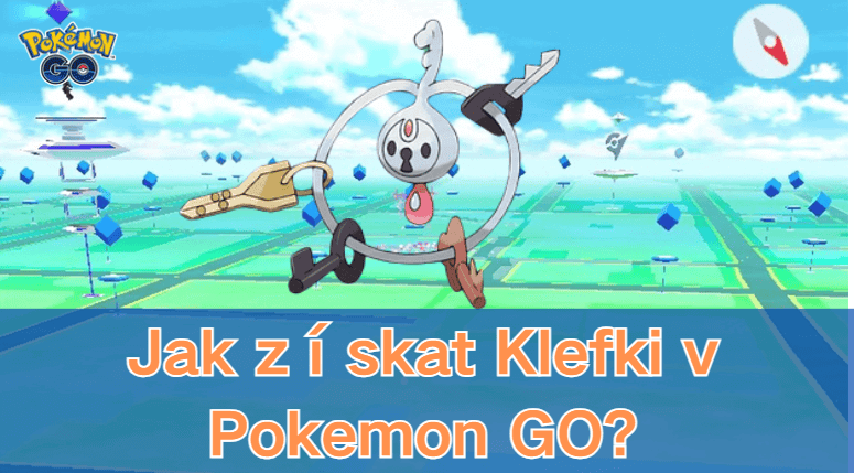jak získat Klefki v Pokemon Go