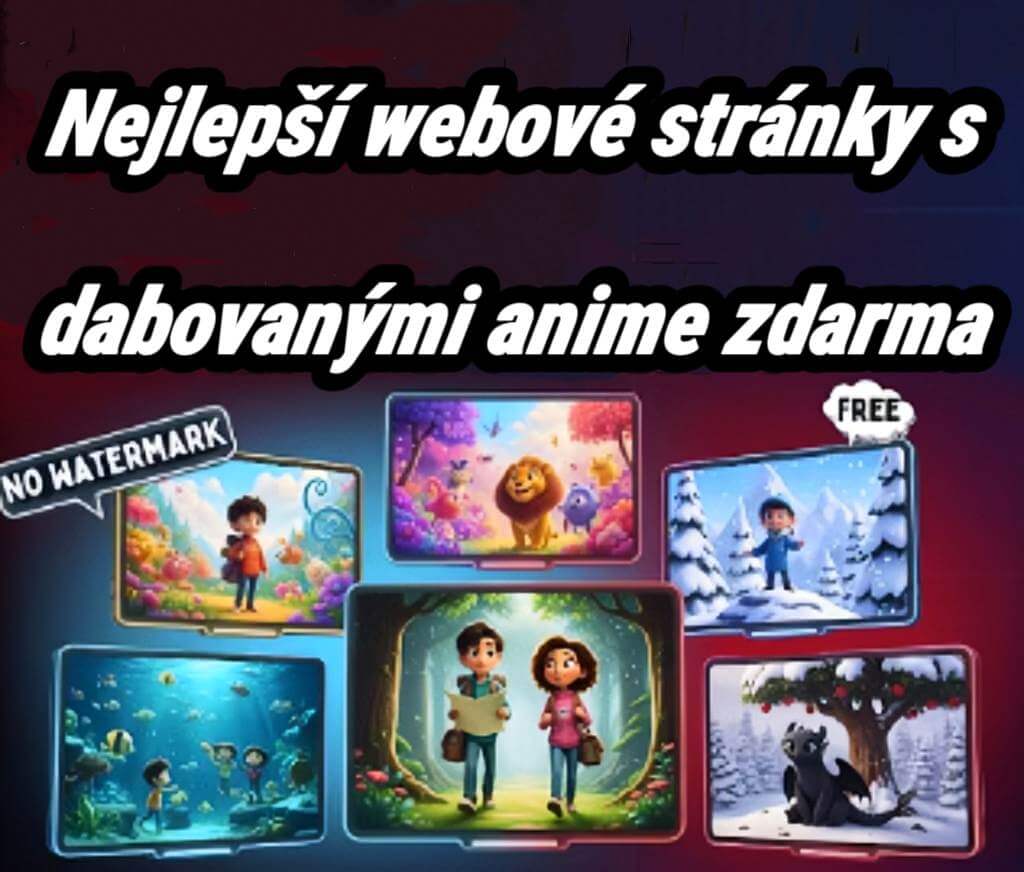 Webové stránky s anime v dabingu zdarma