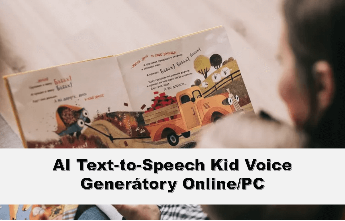 Top 6 AI Text-to-Speech Kid Voice Generators Online/PC 2024