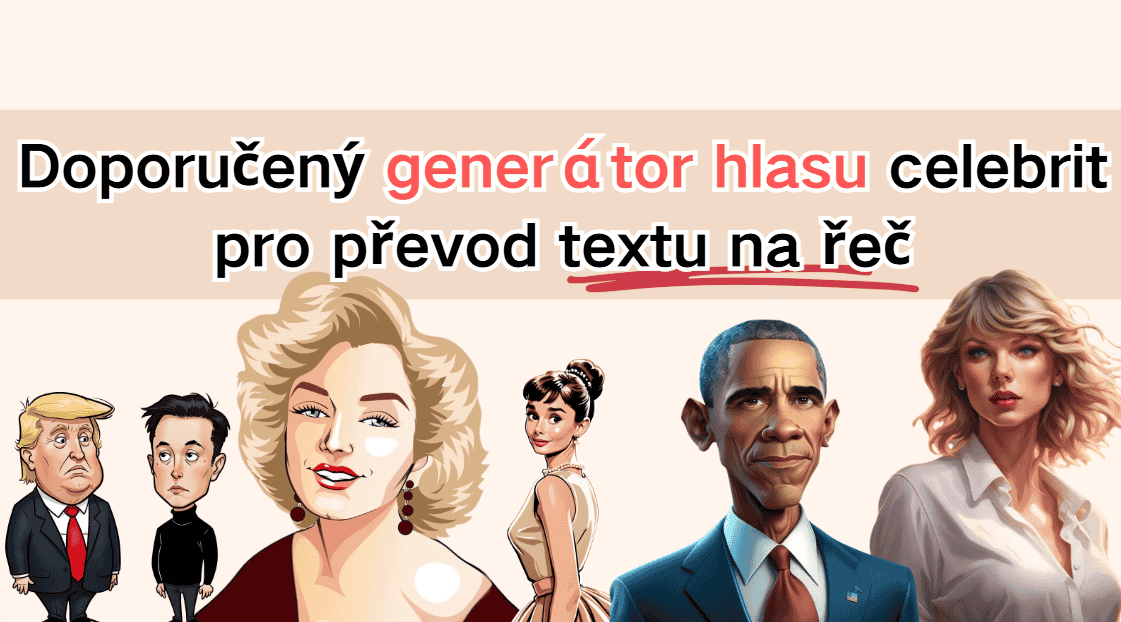 Top 6 Doporučení a srovnání generátorů hlasu celebrit