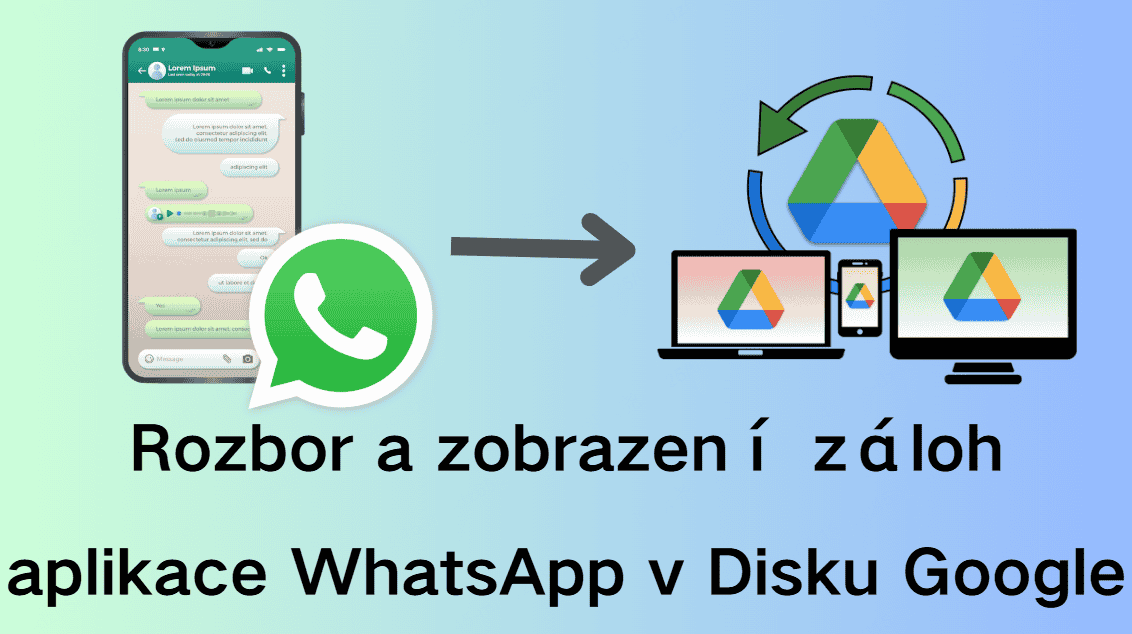 Zobrazit zálohu WhatsApp na Disku Google