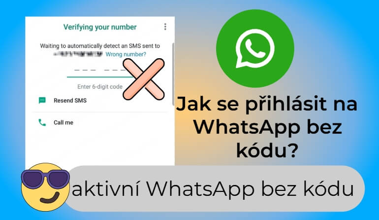 používání WhatsApp bez telefonního čísla