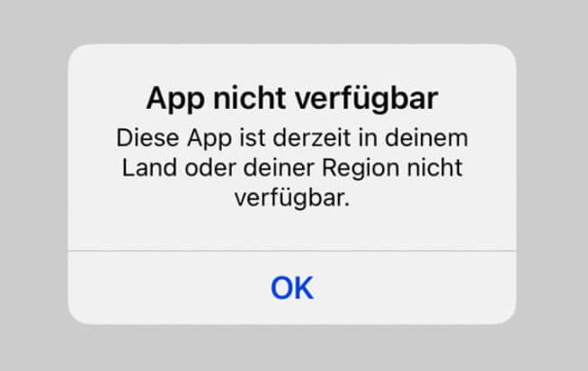 App ist in Ihrem Land oder Ihrer Region nicht verfügbar