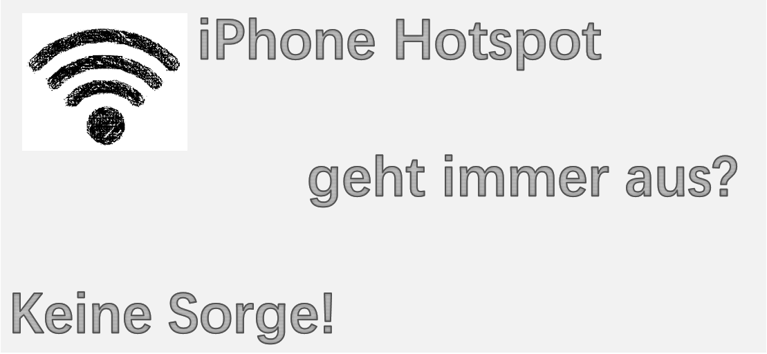 iPhone Hotspot geht immer aus? 8 Tipps für eine schnelle Lösung